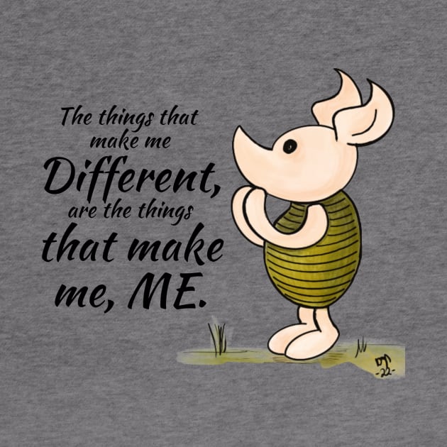 The Things That Make Me Different - Piglet by Alt World Studios